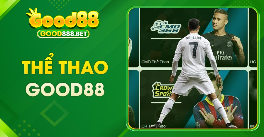 Thể Thao Good88 Tựa Game Cá Độ Siêu Kiếm Tiền Lớn